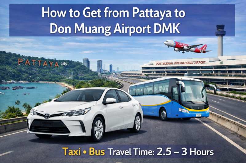 How to get from Pattaya to Don Muang airport DMK transport options taxi bus
