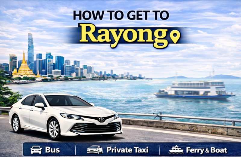how to get to Rayong