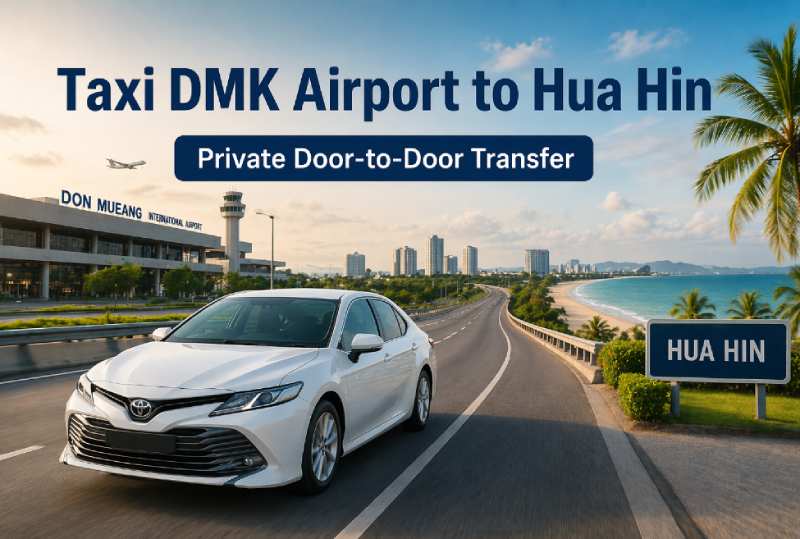 taxi from DMK airport to Hua Hin door-to-door transfer