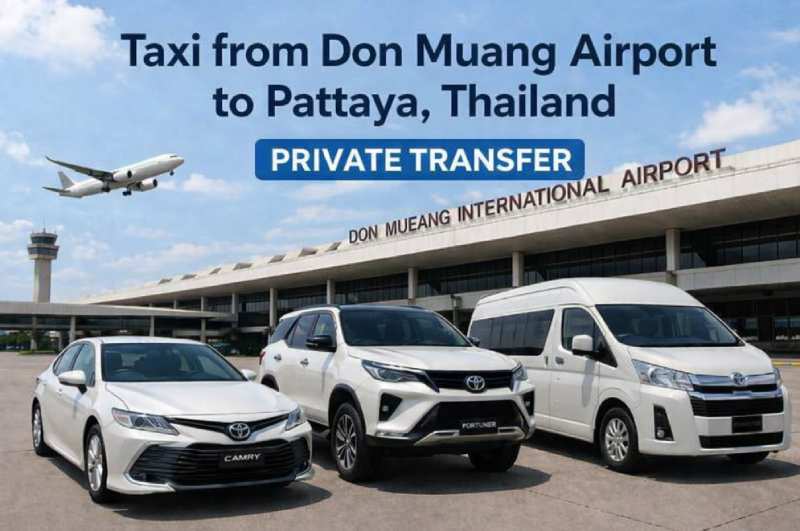 Taxi from Don Muang Airport DMK to Pattaya private transfer 