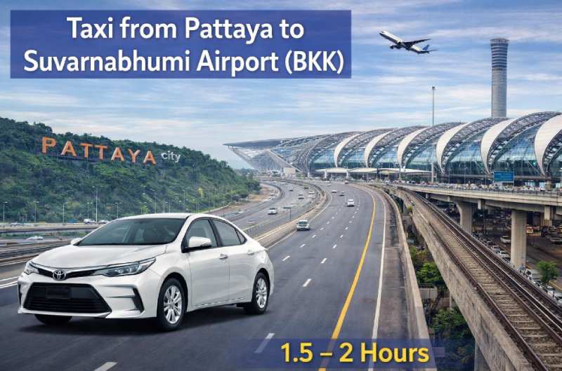 taxi from Pattaya to Bangkok airport BKK