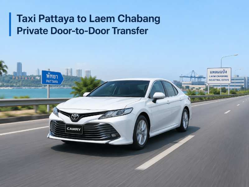 taxi from Pattaya to Laem Chabang door-to-door transfer